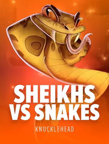 Sheikhs Vs Snakes