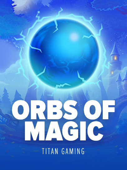 Orbs of Magic