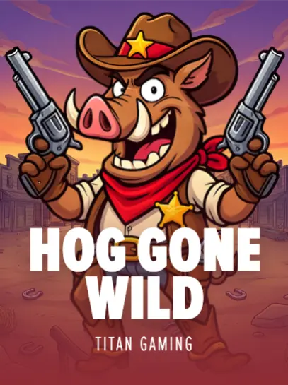 Hog Gone Wild