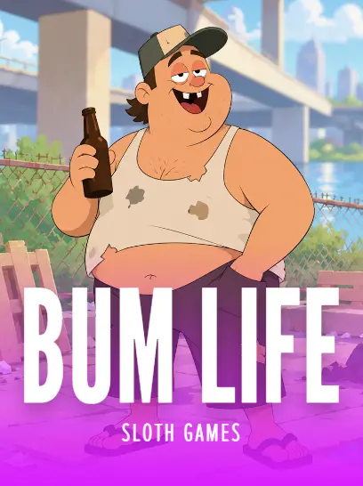 Bum Life