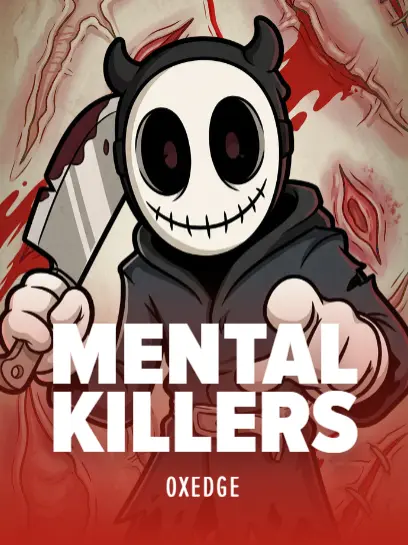 MENTAL KILLERS