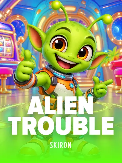 Alien Trouble